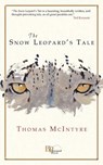 The Snow Leopard's Tale - Thomas McIntyre - 9780982860151