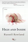 High and Inside - Russell Rowland - 9780982860182