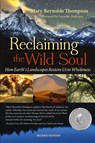 Reclaiming the Wild Soul - Mary Reynolds Thompson - 9780982889404