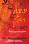 A Wild Soul Woman - THOMPSON,  Mary Reynolds - 9780982889435