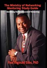 The Ministry of Networking - SILES,  Paul Reginald - 9780982905203