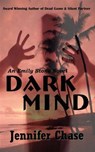 Dark Mind - Jennifer Chase - 9780982953648