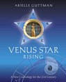 Venus Star Rising - Arielle Guttman - 9780983059851