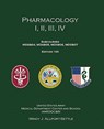Pharmacology I, II, III, IV: Subcourses MD0804, MD0805, MD0806, MD0807; Edition 100 - U. S. Army - 9780983071952