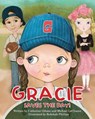 Gracie Saves the Day! - Catherine Gibson ;  Michael Lachance - 9780983122197