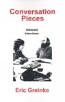 Conversation Pieces - Eric Greinke - 9780983125167