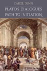 Plato's Dialogues - Carol Dunn - 9780983198468