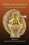 Stepping Into Ourselves - Anne Key ; Candace Kant - 9780983346654