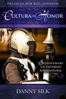 Cultura de Honor - Danny Silk - 9780983389521