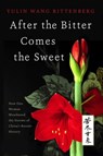 After the Bitter Comes the Sweet - Dori Jones Yang - 9780983527275