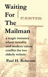Waiting for the Mailman - Paul Robeson - 9780983560173
