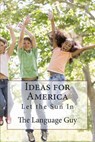 Ideas for America - FRASER,  Matthew J. - 9780983666530