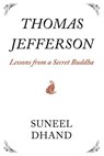 Thomas Jefferson - Suneel Dhand - 9780983677123