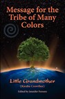 Message for the Tribe of Many Colors - Kiesha Crowther - 9780983696407