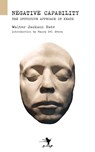 Negative Capability - Walter Jackson Bate - 9780983697237