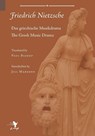 Greek Music Drama - Friedrich Wilhelm Nietzsche - 9780983697275