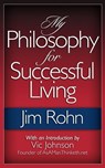 My Philosophy For Successful Living - ROHN,  Jim - 9780983841593