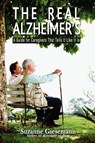 The Real Alzheimer's - Suzanne Giesemann - 9780983853923