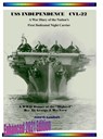 USS Independence CVL-22: A War Diary of the Nation's First Dedicated Night Carrier - LAMBERT,  John Gordon - 9780983886914