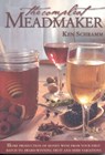 The Compleat Meadmaker - Ken Schramm - 9780984075669