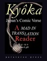 Kyoka, Japan's Comic Verse - Robin D Gill - 9780984092307
