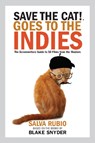 SAVE THE CAT GOES TO THE INDIE - Salva Rubio - 9780984157662