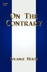 On The Contrary - Solange Hertz - 9780984236534