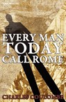 Everyman Today Call Rome - Charles A Coulombe - 9780984236565
