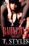 Raunchy 2 - T Styles - 9780984303069