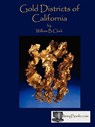 Gold Districts of California - William B. Clark - 9780984369850