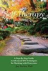 Self-Therapy, Vol. 2: A Step-by-Step Guide to Advanced IFS Techniques for Working with Protectors - Jay Earley - 9780984392797