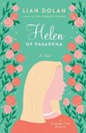 Helen of Pasadena - Lian Dolan - 9780984410224