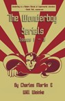 The Wonderboy Serials: Season One - Charles Martin - 9780984483044