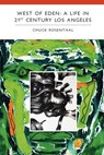 Rosenthal, C: West of Eden - Chuck Rosenthal - 9780984578283