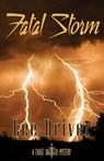 Fatal Storm - Lee Driver - 9780984635726
