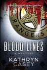 Blood Lines: A Mystery - Kathryn Casey - 9780984666270