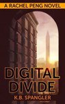 Digital Divide - K.B. Spangler - 9780984737512