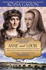 Anne and Louis - Rozsa Gaston - 9780984790685