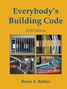 Everybody's Building Code - Bruce Barker - 9780984816057