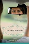 In the Mirror - Kaira Rouda - 9780984915149