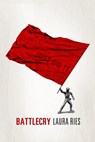 Battlecry: Winning the battle for the mind with a slogan that kills. - Al Ries - 9780984937097