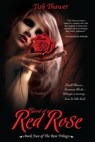 Blood of a Red Rose - Tish Thawer - 9780984988679