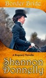 Border Bride: A Regency Novella - Shannon Donnelly - 9780985026561