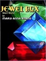 Jewel Box - Mary Anna Evans - 9780985040130
