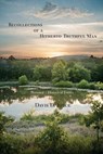 Recollections of a Hitherto Truthful Man: Personal / Historical Essays - Davis D. Joyce - 9780985133764