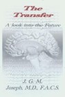The Tranfer - Jean Guy M. Joseph - 9780985140007