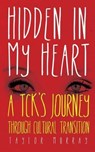 Hidden in My Heart - Taylor Murray - 9780985219253