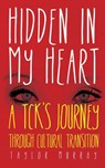 Hidden in My Heart - Taylor Murray - 9780985219253