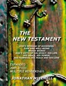 The New Testament, God's Message of Goodness, Ease and Well-Being Which Brings God's Gifts of His Spirit, His Life, His Grace, His Power, His Fairness, His Peace and His Love - Jonathan Paul Mitchell - 9780985223175