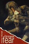 Farewell Fear - Theodore Dalrymple - 9780985439477